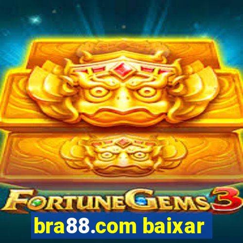 bra88.com baixar